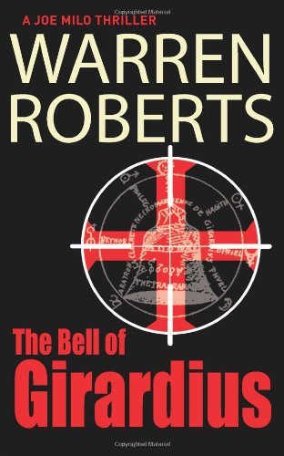 The Bell of Girardius (9780957027121) by Roberts, Warren