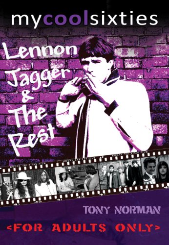 Beispielbild fr My Cool Sixties: Lennon, Jagger & the Rest zum Verkauf von AwesomeBooks