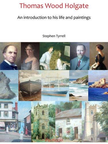 9780957031135: Thomas Wood Holgate: An Introduction to His Life and Paintings