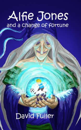 9780957033900: Alfie Jones and a Change of Fortune (The Alfie Jones Series)