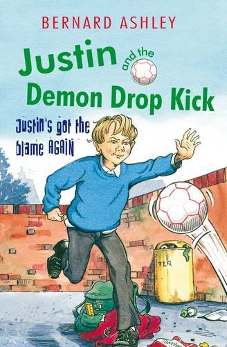 9780957035706: Justin and the Demon Drop Kick