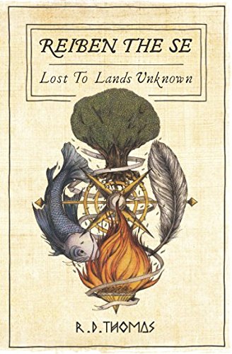 Stock image for Reiben the Se: Lost to Lands Unknown (Reiben the Se: Tale of the Wand) for sale by ThriftBooks-Atlanta