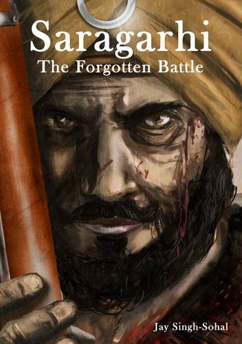 Imagen de archivo de Saragarhi: The Forgotten Battle a la venta por ThriftBooks-Dallas