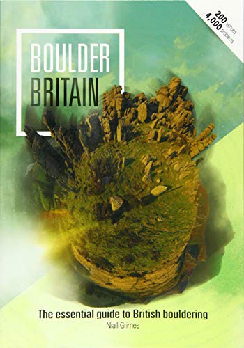 9780957057821: Boulder Britain: The Essential Guide to British Bouldering