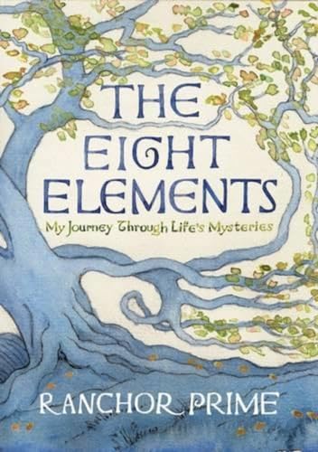 Imagen de archivo de The Eight Elements: My Journey Through Life's Mysteries a la venta por WorldofBooks