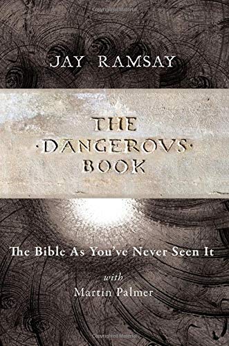 Beispielbild fr The Dangerous Book: The Bible As Youve Never Seen It zum Verkauf von Reuseabook