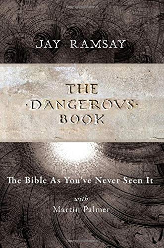 Imagen de archivo de The Dangerous Book: The Bible As You've Never Seen It a la venta por WorldofBooks