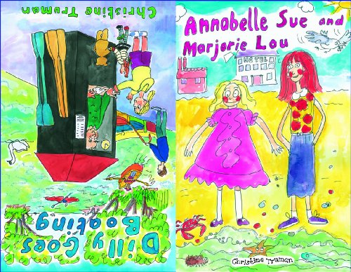 Stock image for Dilly Goes Boating - Annabelle Sue and Marjorie Lou: Upside Down Book. for sale by ROBIN SUMMERS BOOKS LTD