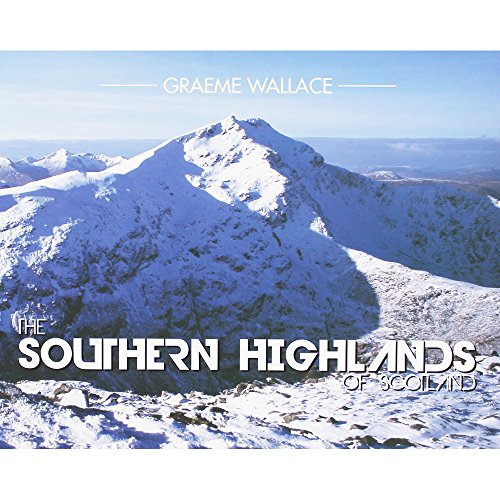 9780957084445: The Southern Highlands of Scotland