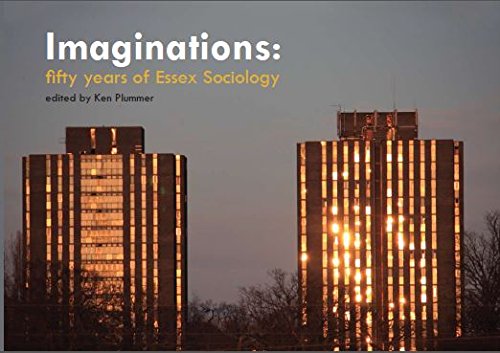Stock image for Imaginations:Fifty Years of Essex Sociology for sale by WorldofBooks