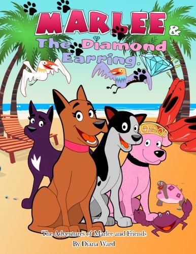 9780957090101: The Adventures of Marlee and Friends: Marlee and the Diamond Earring
