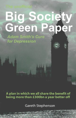 9780957093607: The Unofficial Big Society Green Paper: A Cure for Depression