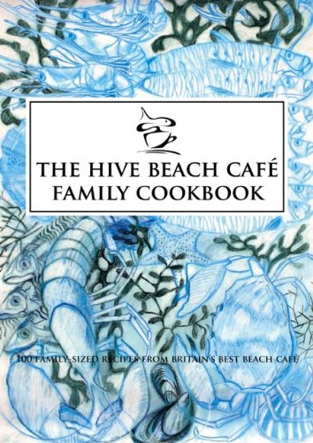 Stock image for The Hive Beach Cafe Family Cookbook for sale by WorldofBooks