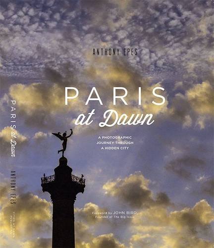 Stock image for PARIS at Dawn: A PHOTOGRAPHIC JOURNEY THROUGH A HIDDEN CITY for sale by WorldofBooks