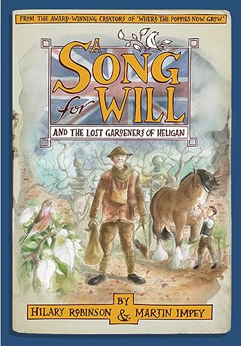 Beispielbild fr A Song For Will - The Lost Gardeners of Heligan. FIRST EDITION zum Verkauf von AwesomeBooks