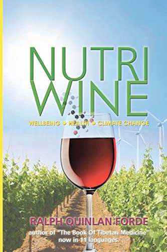 9780957131828: Nutriwine: Wellbeing - Health - Climate Change