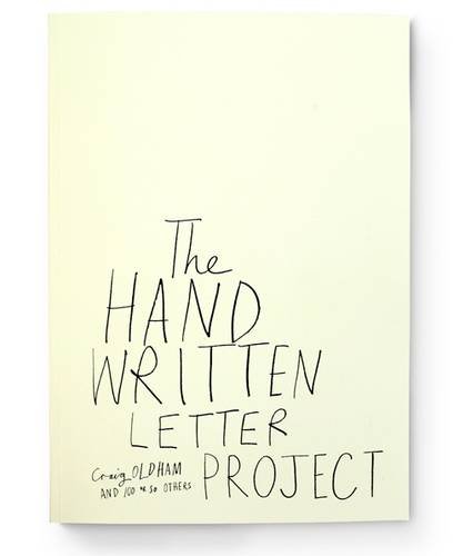 9780957134201: The Hand Written Letter Project