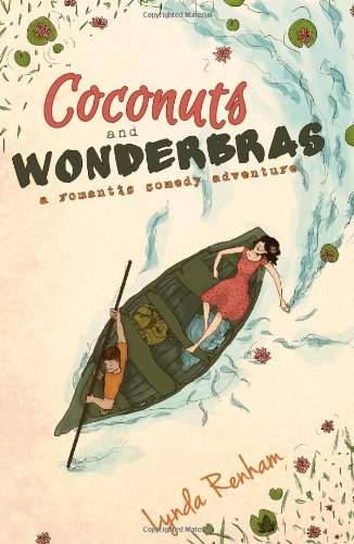 Beispielbild fr Coconuts and Wonderbras (a Romantic Comedy Adventure) zum Verkauf von AwesomeBooks