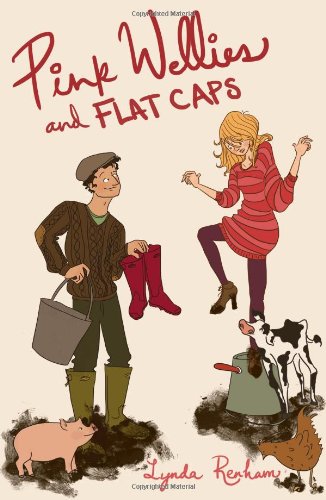 Beispielbild fr Pink Wellies and Flat Caps - A Romantic Comedy zum Verkauf von WorldofBooks