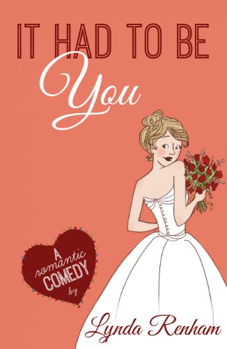 9780957137288: It Had to be You: A Romantic Comedy