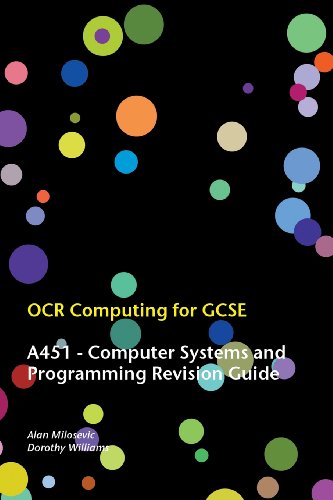 Beispielbild fr OCR Computing for Gcse - A451 Computer Systems and Programming Revision Guide zum Verkauf von Reuseabook