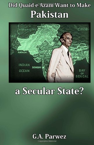 9780957141650: Did Quaid-i-Azam Want to Make Pakistan a Secular State?