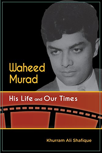 9780957141674: Waheed Murad: His Life and Our Times: Volume 2 (Visionaries For Our Times)