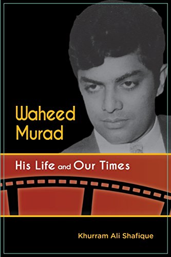 9780957141674: Waheed Murad: His Life and Our Times (Visionaries For Our Times)