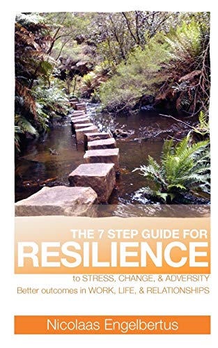 Imagen de archivo de The 7 Step Guide for Resilience a la venta por AwesomeBooks