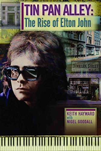 Stock image for Tin Pan Alley: The Rise of Elton John for sale by WorldofBooks