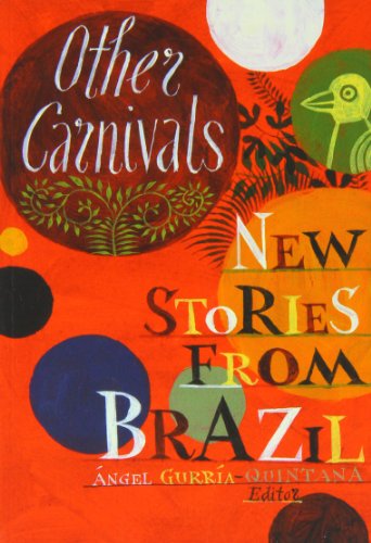 Imagen de archivo de Other Carnivals: New Stories from Brazil a la venta por WorldofBooks
