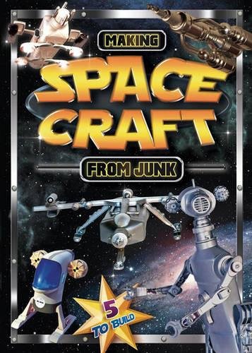 Imagen de archivo de Making Spacecraft from Junk (Making from Junk) a la venta por WorldofBooks