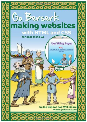 Beispielbild fr Go Berserk Making Websites with HTML and CSS zum Verkauf von WorldofBooks