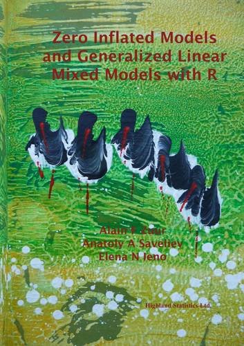 9780957174108: Zero Inflated Models and Generalized Linear Mixed Models with R