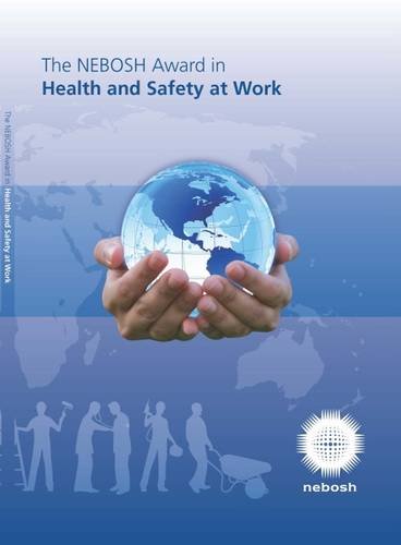 Beispielbild fr The Nebosh Award in Health and Safety at Work zum Verkauf von AwesomeBooks