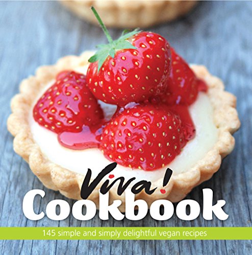Beispielbild fr Viva! Cookbook: 145 Simple and Simply Delightful Vegan Recipes zum Verkauf von WorldofBooks