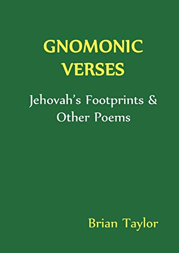 Stock image for Gnomonic Verses: Jehovah's Footprints & Other Poems for sale by Lucky's Textbooks
