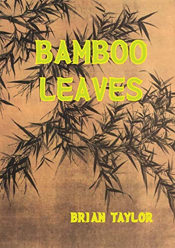 Stock image for Bamboo Leaves for sale by Lucky's Textbooks