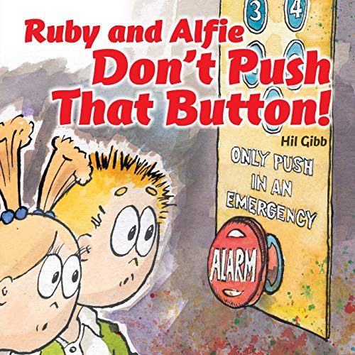 Stock image for Ruby and Alfie Don't Push that Button for sale by ThriftBooks-Atlanta