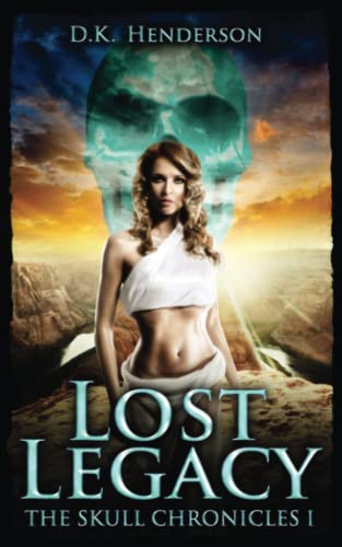 Beispielbild fr Lost Legacy (The Skull Chronicles) zum Verkauf von WorldofBooks