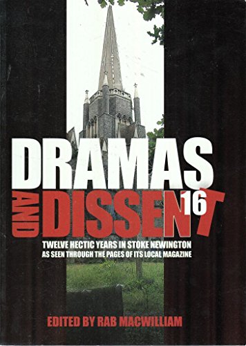 Imagen de archivo de Dramas and Dissent: Twelve Glorious Years in a London Borough a la venta por WorldofBooks