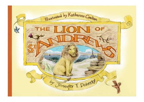 Stock image for The Lion of St Andrews for sale by WorldofBooks