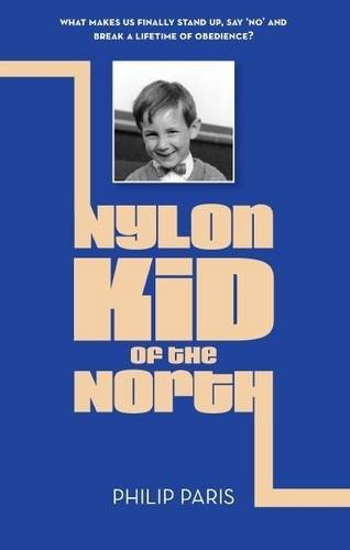Stock image for Nylon Kid of the North for sale by WorldofBooks