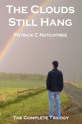 9780957236127: The Clouds Still Hang: The Complete Trilogy