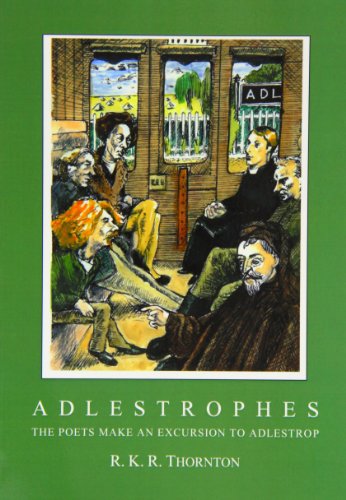 Beispielbild fr Adlestrophes: The Poets Make An Excursion to Adlestrop zum Verkauf von Anybook.com