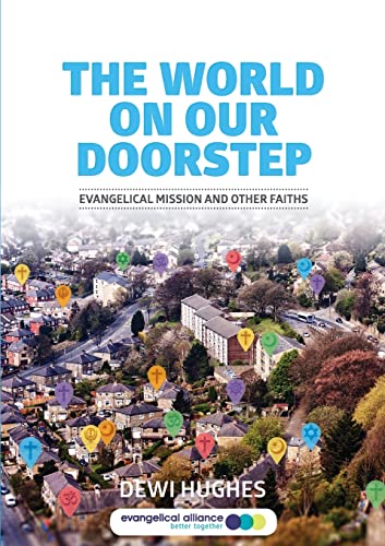 Stock image for The World on our Doorstep: Evangelical Mission and Other Faiths for sale by WorldofBooks