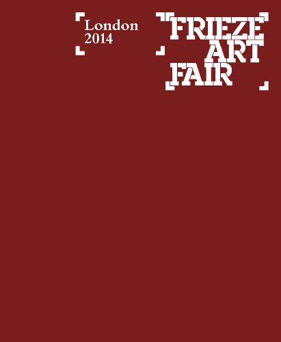 Beispielbild fr Frieze Art Fair London 2014 zum Verkauf von WorldofBooks
