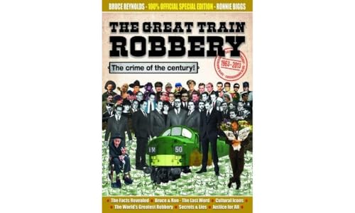 Beispielbild fr The Great Train Robbery 50th Anniversary:1963-2013 zum Verkauf von Blackwell's