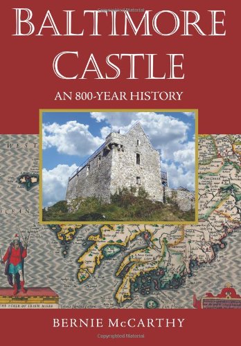 Beispielbild fr Baltimore Castle: An 800-Year History zum Verkauf von WorldofBooks