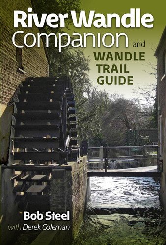 Stock image for River Wandle Companion and Wandle Trail Guide for sale by AwesomeBooks